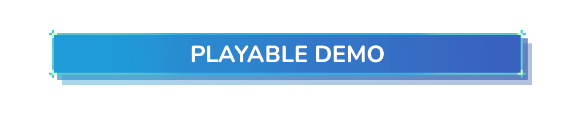 PLAYABLE DEMO